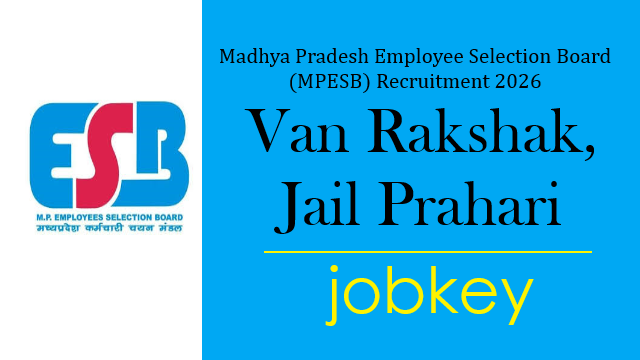 MPESB Van Rakshak Jail Prahari Online Form 2026-jobkey